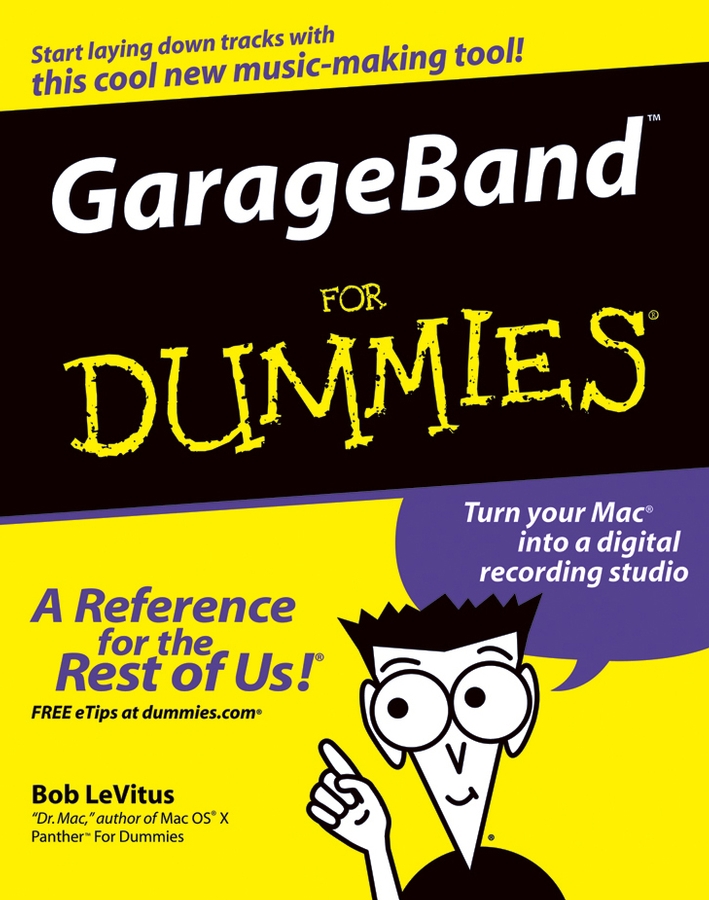 Обложка книги «GarageBand For Dummies»