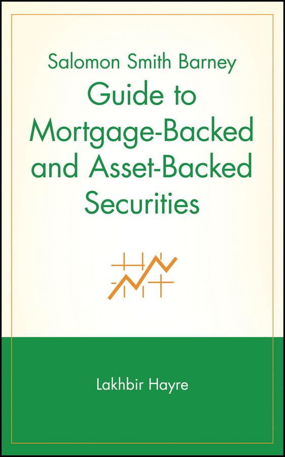 Обложка книги «Salomon Smith Barney Guide to Mortgage-Backed and Asset-Backed Securities»