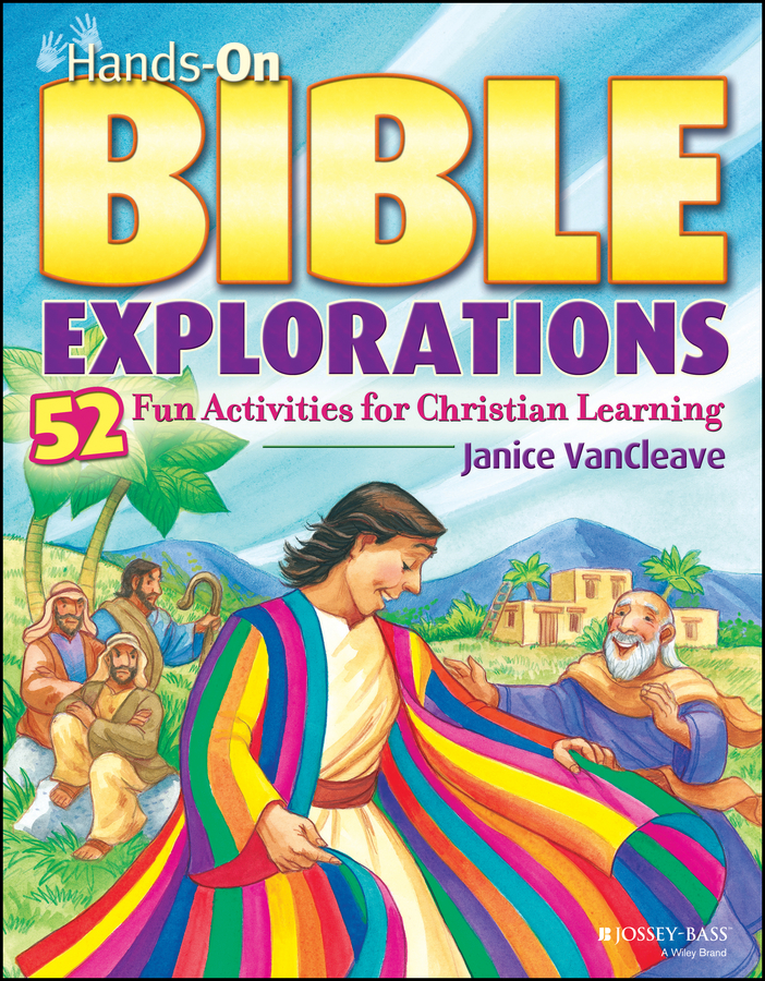 Обложка книги «Hands-On Bible Explorations. 52 Fun Activities for Christian Learning»
