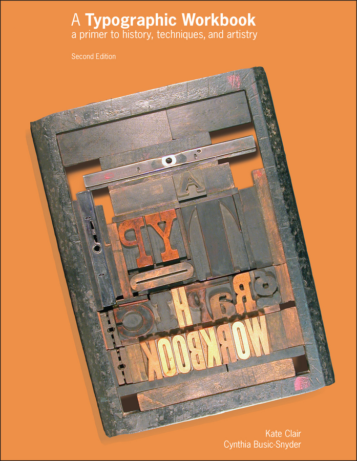 Обложка книги «A Typographic Workbook. A Primer to History, Techniques, and Artistry»