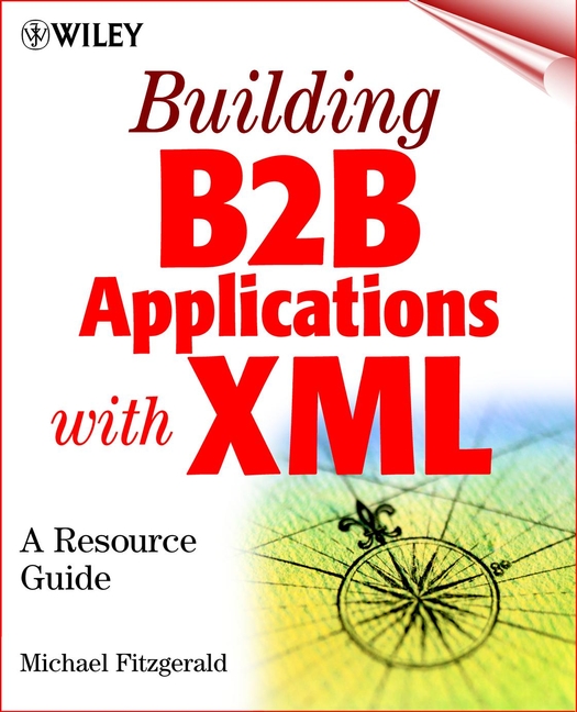 Обложка книги «Building B2B Applications with XML. A Resource Guide»