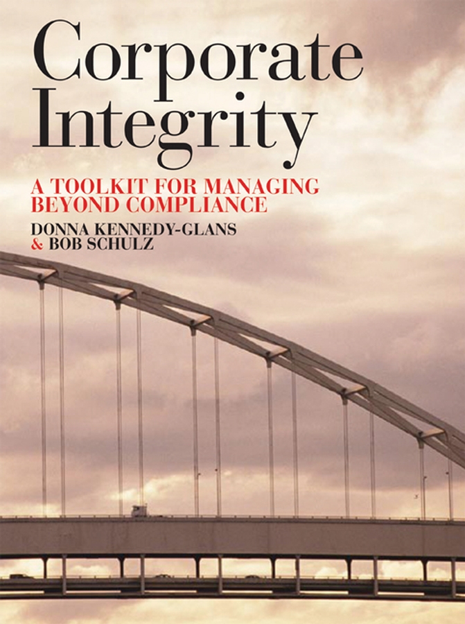 Обложка книги «Corporate Integrity. A Toolkit for Managing Beyond Compliance»