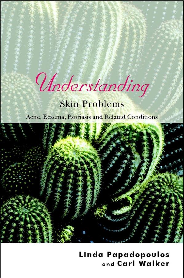 Обложка книги «Understanding Skin Problems. Acne, Eczema, Psoriasis and Related Conditions»