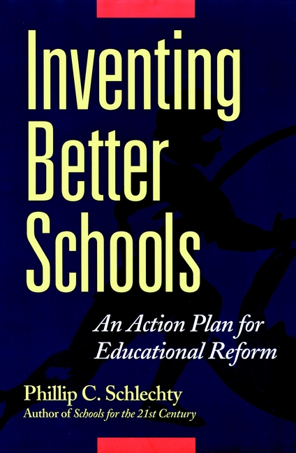 Обложка книги «Inventing Better Schools. An Action Plan for Educational Reform»