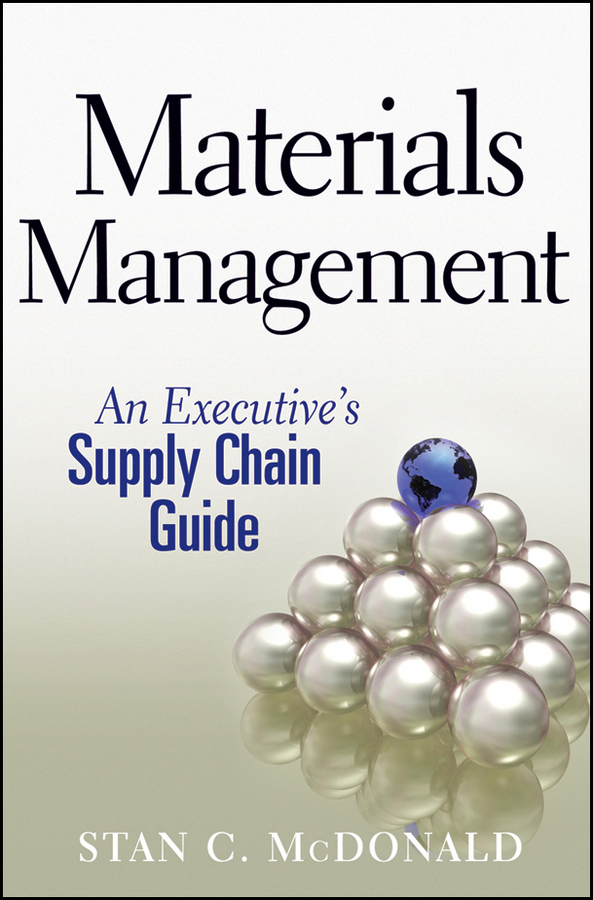 Обложка книги «Materials Management. An Executive's Supply Chain Guide»