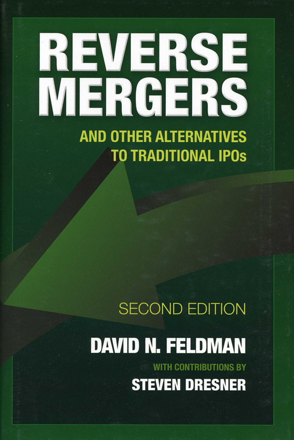 Обложка книги «Reverse Mergers. And Other Alternatives to Traditional IPOs»