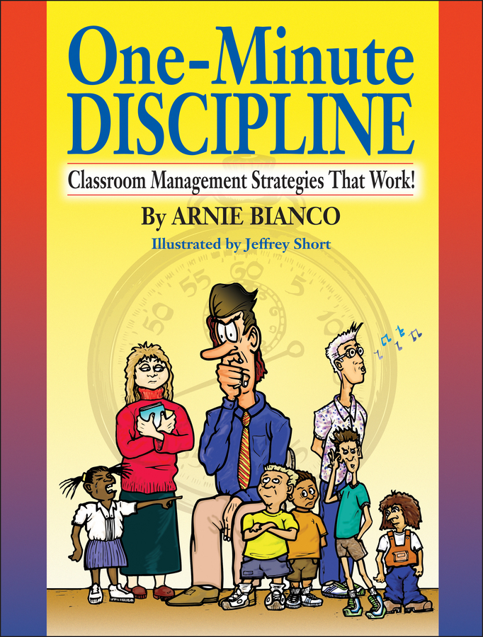 Обложка книги «One-Minute Discipline. Classroom Management Strategies That Work»