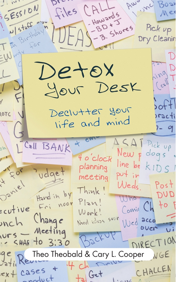 Обложка книги «Detox Your Desk. Declutter Your Life and Mind»