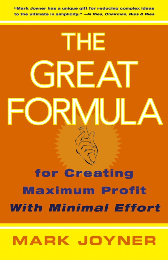 Обложка книги «The Great Formula. for Creating Maximum Profit with Minimal Effort»