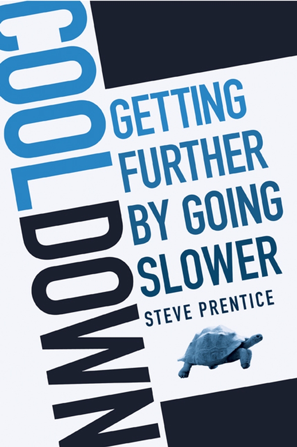 Обложка книги «Cool Down. Getting Further by Going Slower»