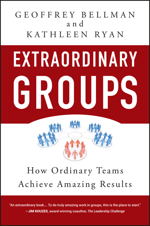 Обложка книги «Extraordinary Groups. How Ordinary Teams Achieve Amazing Results»