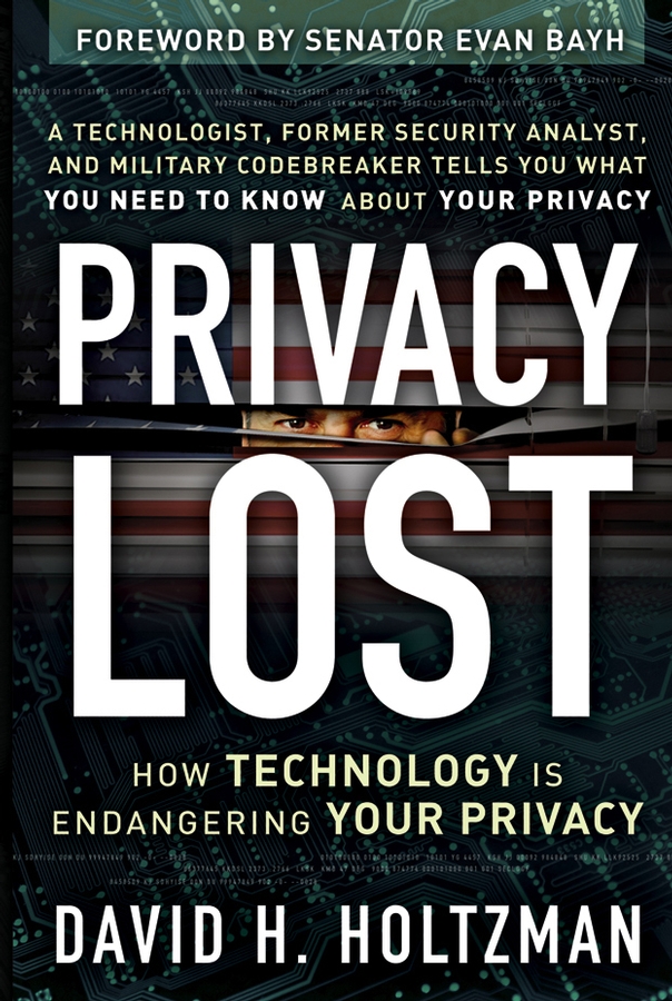 Обложка книги «Privacy Lost. How Technology Is Endangering Your Privacy»