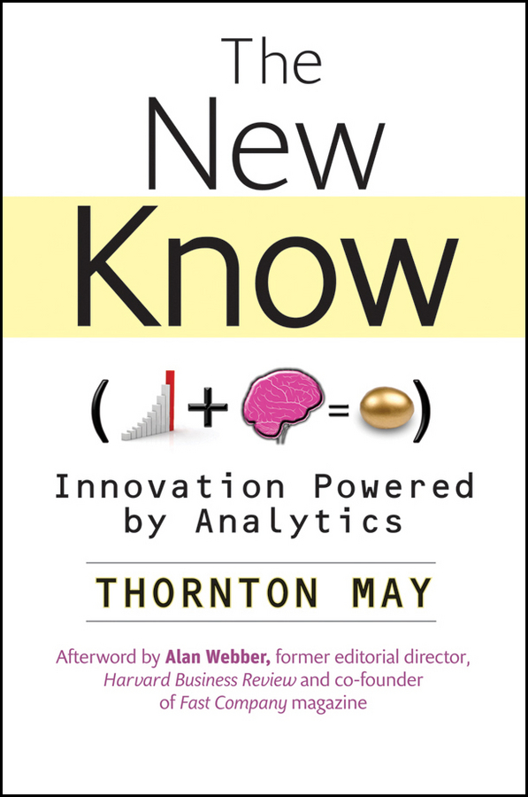 Обложка книги «The New Know. Innovation Powered by Analytics»