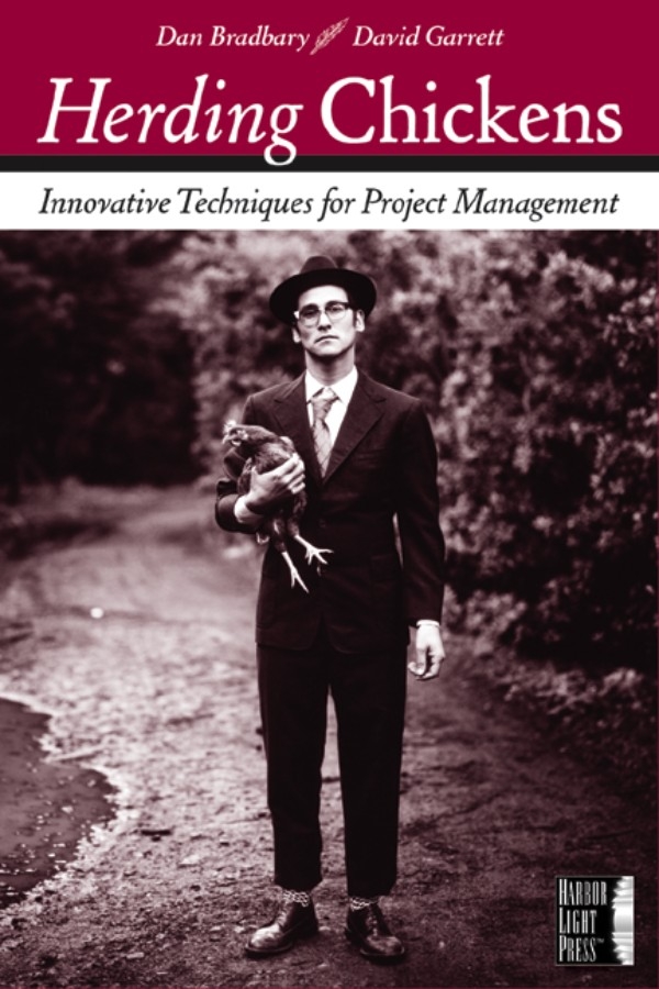 Обложка книги «Herding Chickens. Innovative Techniques for Project Management»