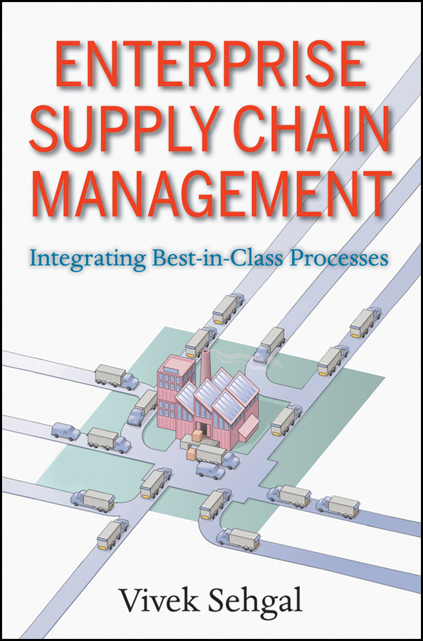 Обложка книги «Enterprise Supply Chain Management. Integrating Best in Class Processes»