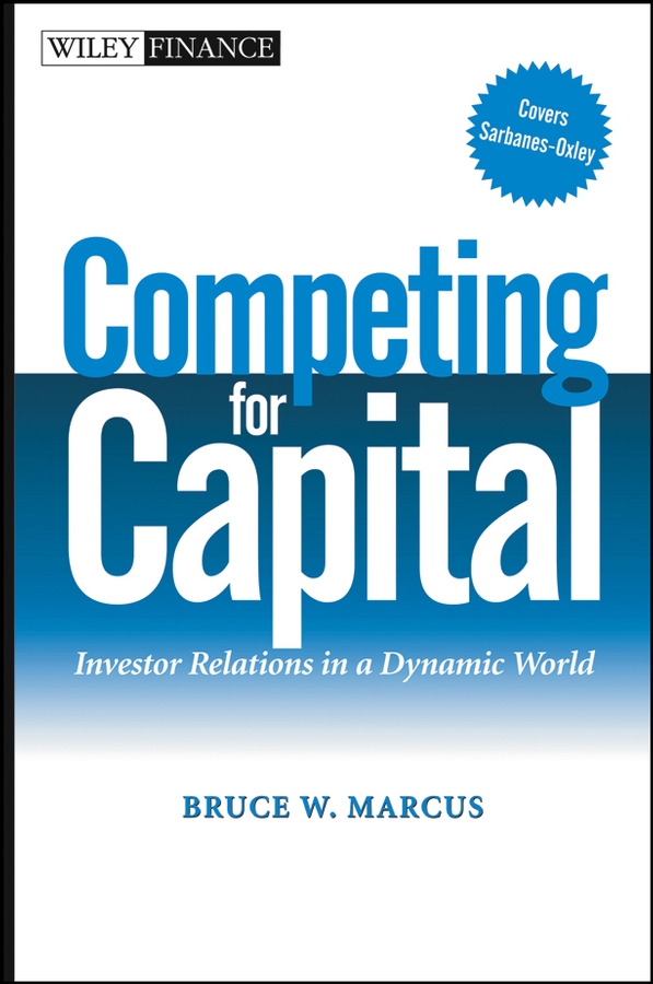 Обложка книги «Competing for Capital. Investor Relations in a Dynamic World»