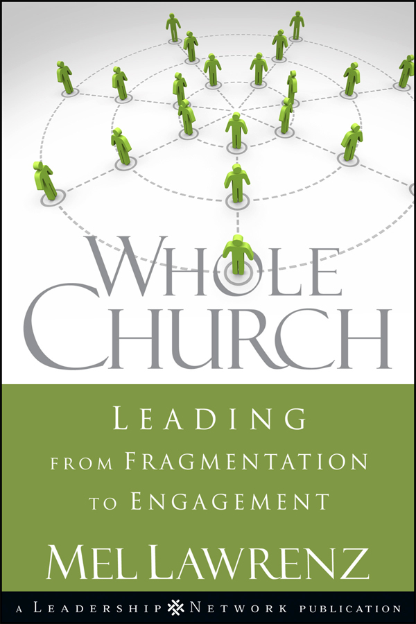 Обложка книги «Whole Church. Leading from Fragmentation to Engagement»