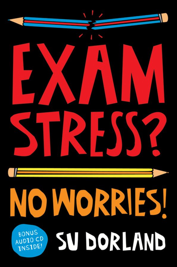 Обложка книги «Exam Stress?. No Worries!»