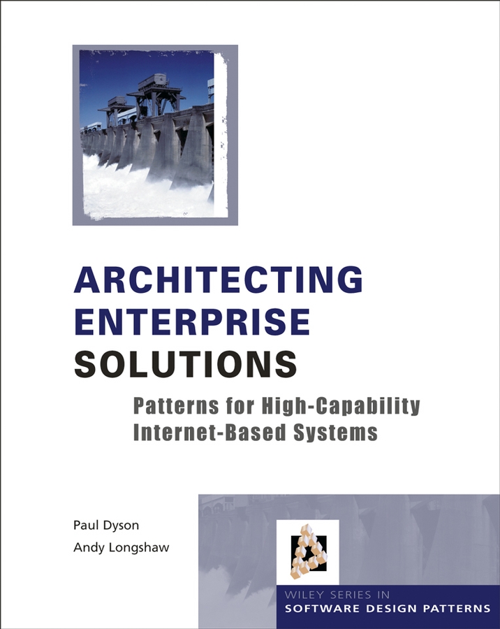 Обложка книги «Architecting Enterprise Solutions. Patterns for High-Capability Internet-based Systems»