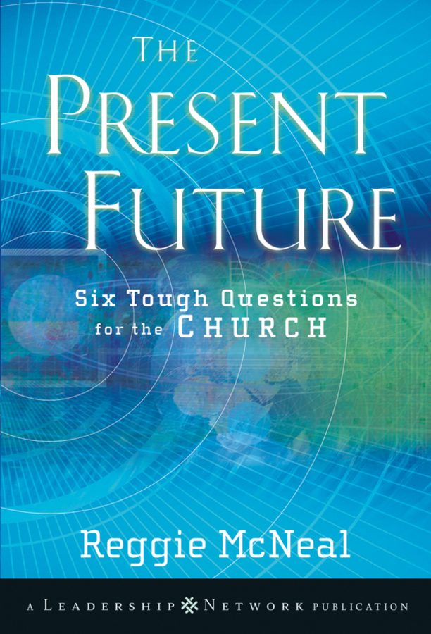 Обложка книги «The Present Future. Six Tough Questions for the Church»