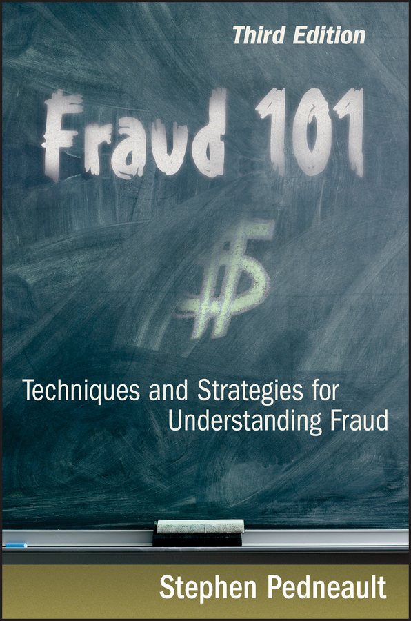 Обложка книги «Fraud 101. Techniques and Strategies for Understanding Fraud»