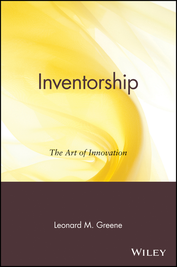 Обложка книги «Inventorship. The Art of Innovation»