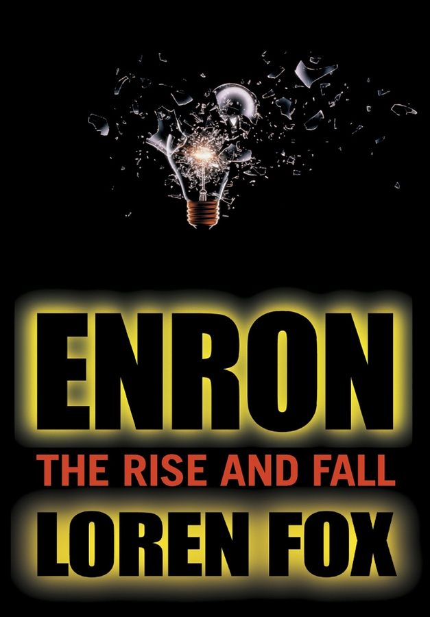 Обложка книги «Enron. The Rise and Fall»