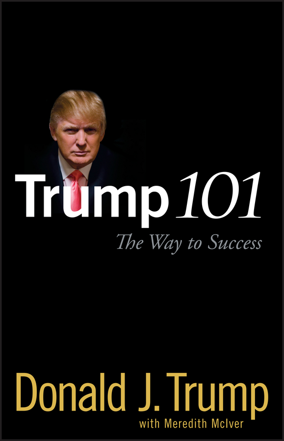 Обложка книги «Trump 101. The Way to Success»