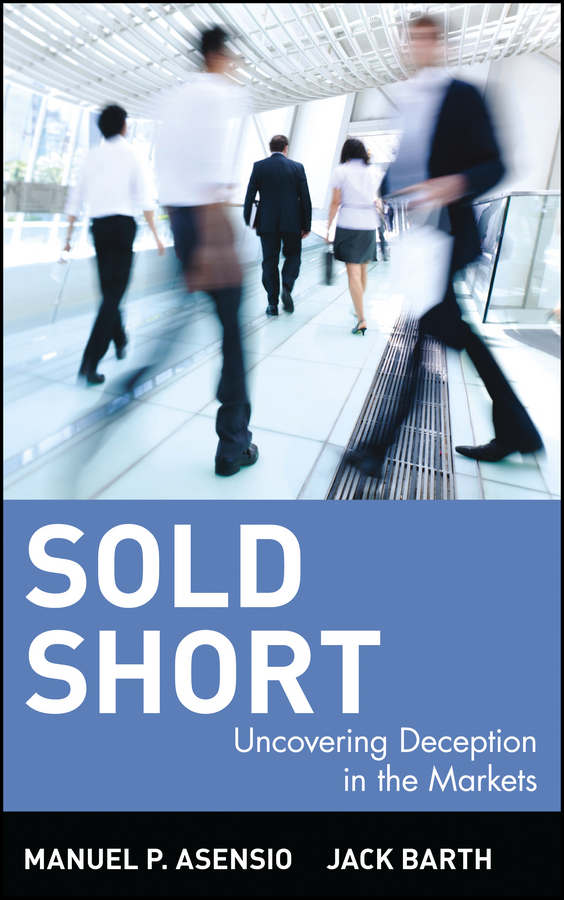 Обложка книги «Sold Short. Uncovering Deception in the Markets»