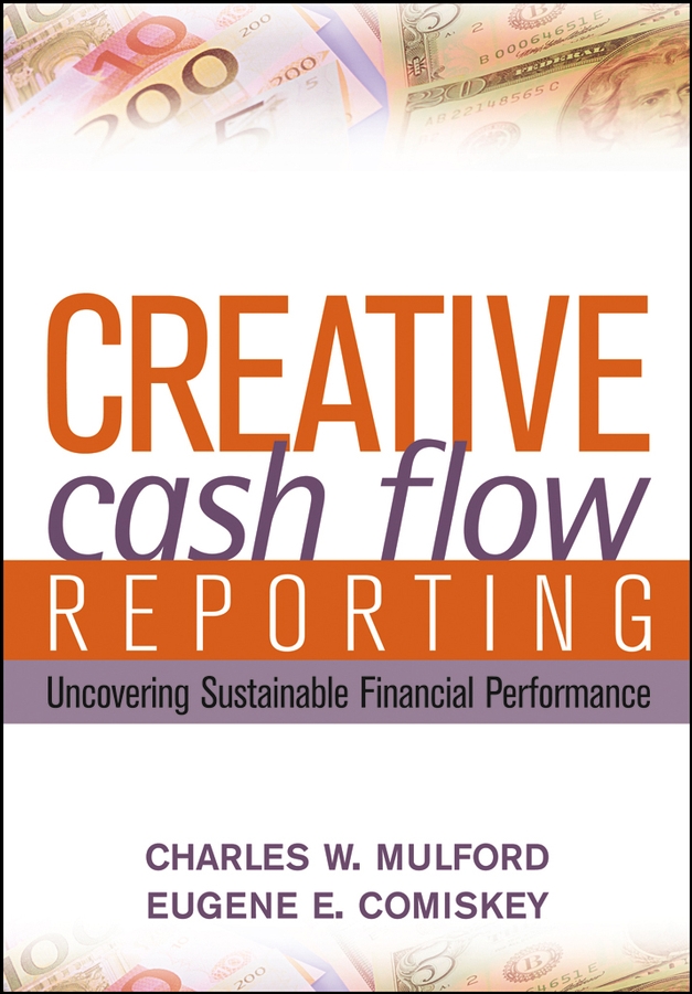 Обложка книги «Creative Cash Flow Reporting. Uncovering Sustainable Financial Performance»