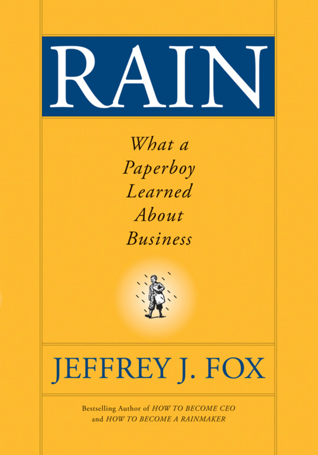 Обложка книги «Rain. What a Paperboy Learned About Business»