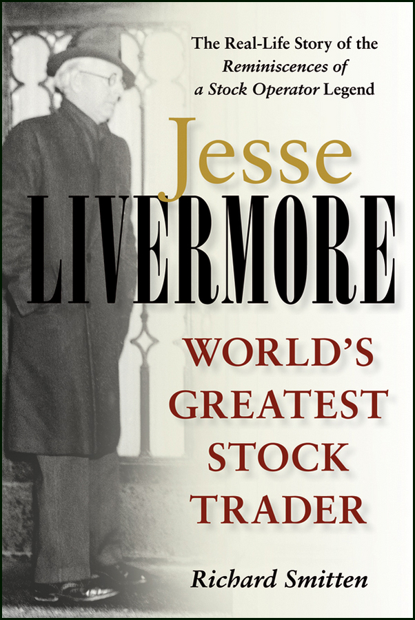 Обложка книги «Jesse Livermore. World's Greatest Stock Trader»