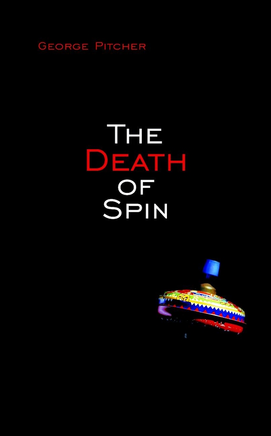 Обложка книги «The Death of Spin»