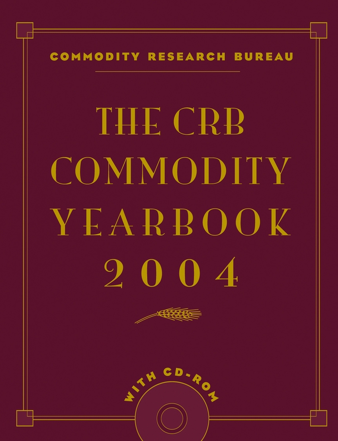 Обложка книги «The CRB Commodity Yearbook 2004»