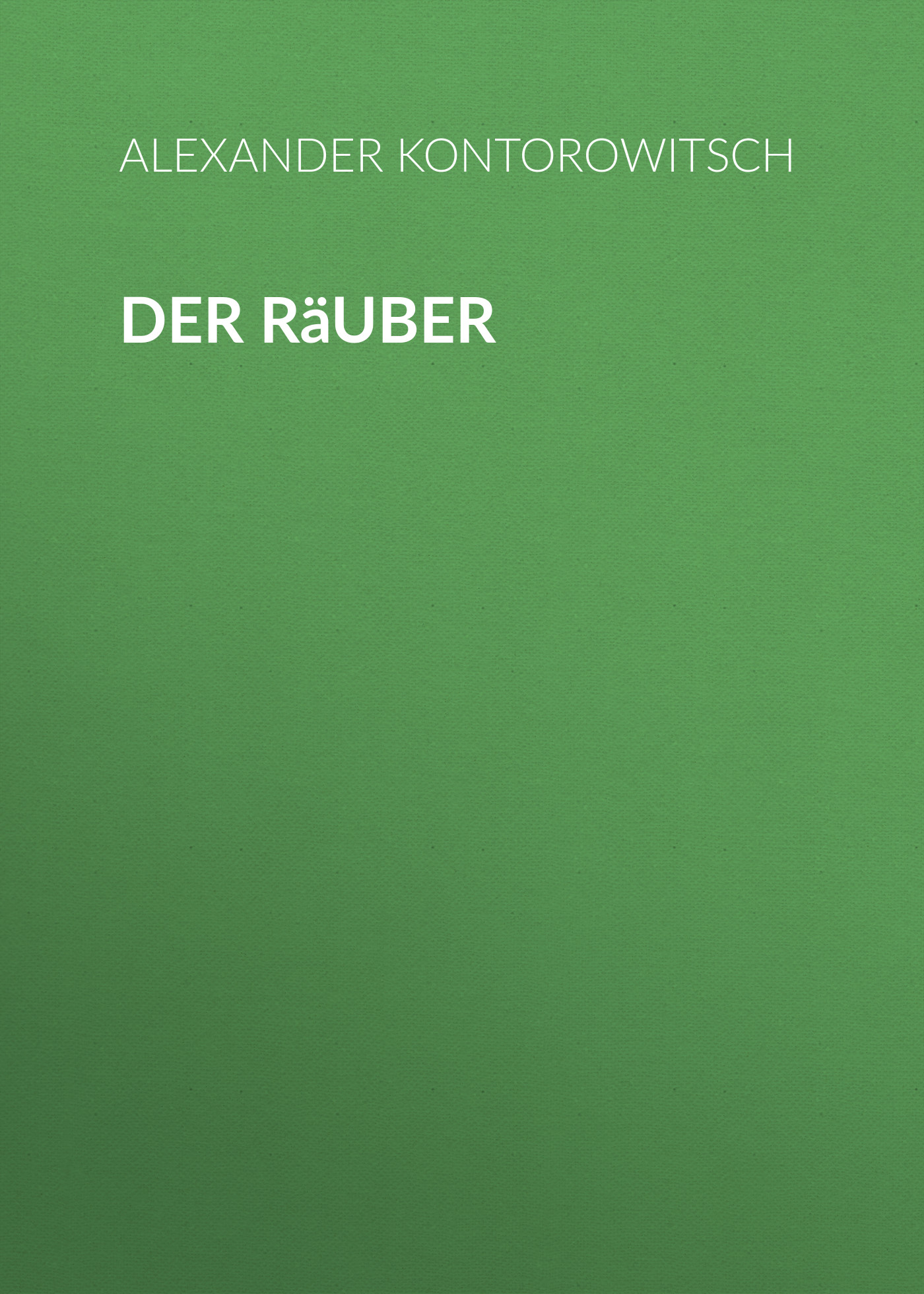 Обложка книги «Der Räuber»