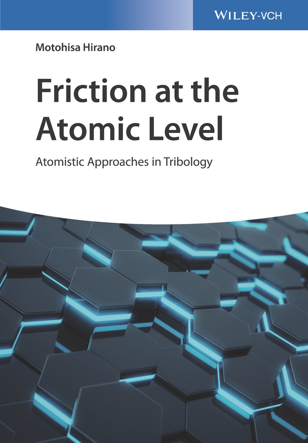 Обложка книги «Friction at the Atomic Level. Atomistic Approaches in Tribology»