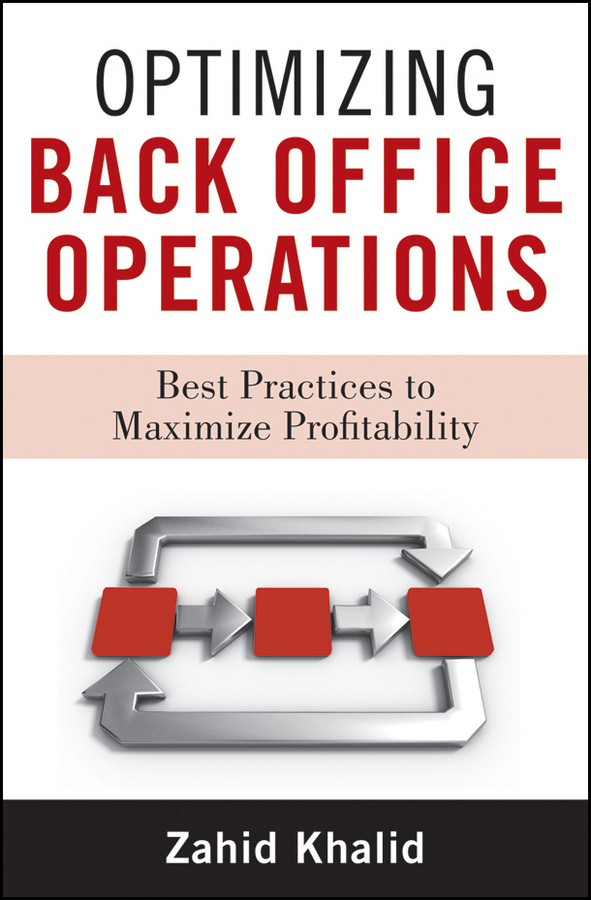 Обложка книги «Optimizing Back Office Operations. Best Practices to Maximize Profitability»