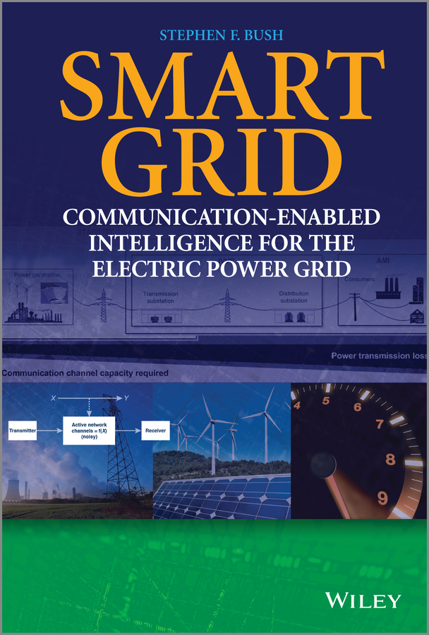Обложка книги «Smart Grid. Communication-Enabled Intelligence for the Electric Power Grid»