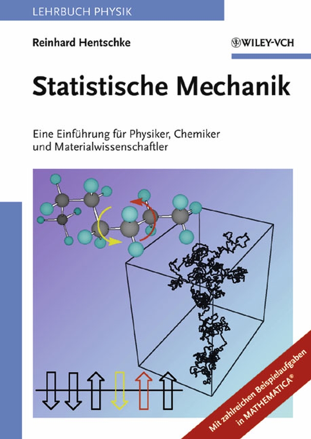 Обложка книги «Statistische Mechanik. Eine Einführung für Physiker, Chemiker und Materialwissenschaftler»