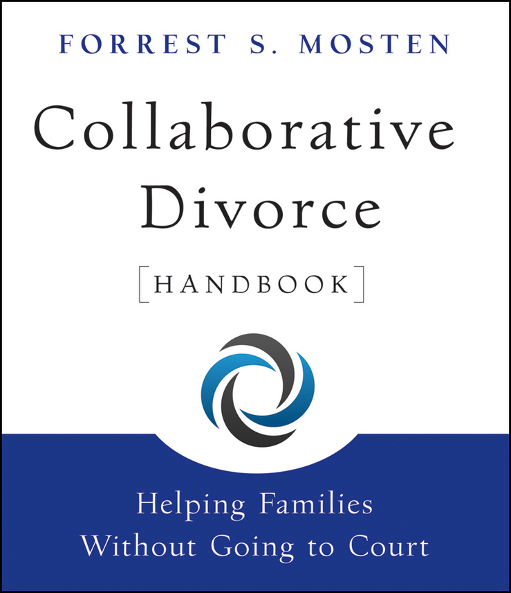 Обложка книги «Collaborative Divorce Handbook. Helping Families Without Going to Court»
