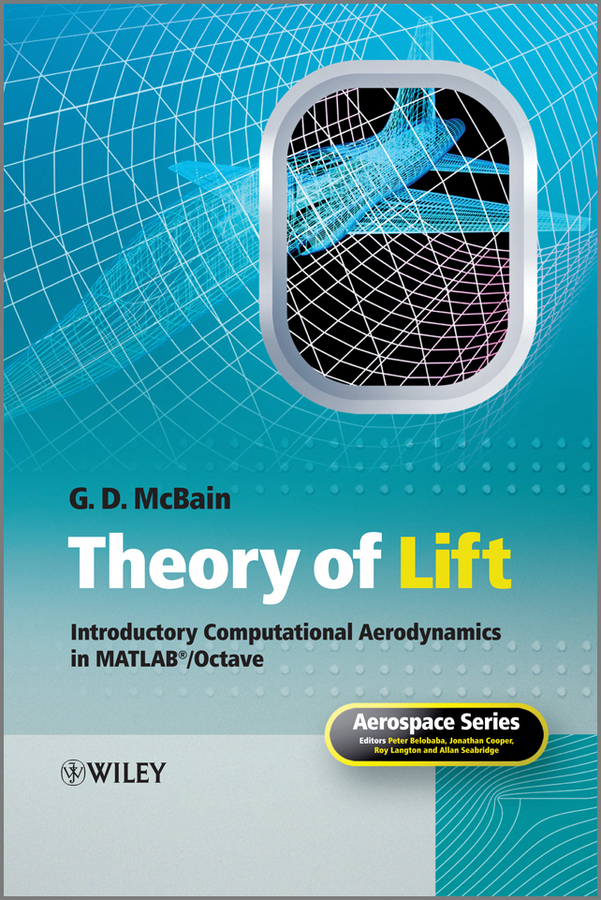 Обложка книги «Theory of Lift. Introductory Computational Aerodynamics in MATLAB/Octave»