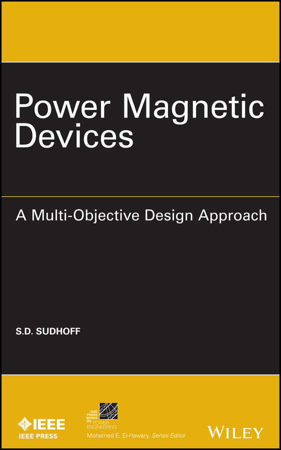 Обложка книги «Power Magnetic Devices. A Multi-Objective Design Approach»