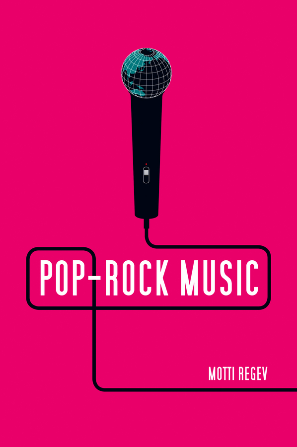 Обложка книги «Pop-Rock Music. Aesthetic Cosmopolitanism in Late Modernity»