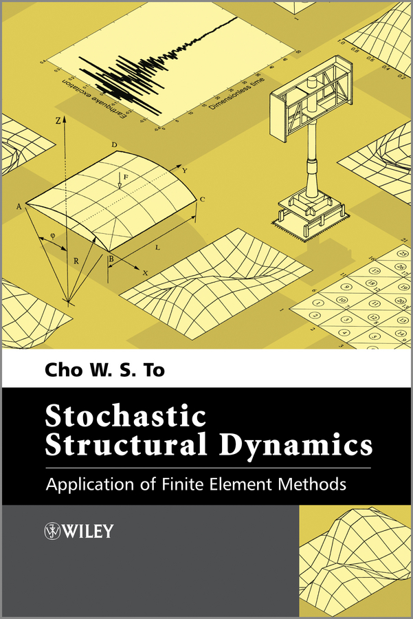 Обложка книги «Stochastic Structural Dynamics. Application of Finite Element Methods»