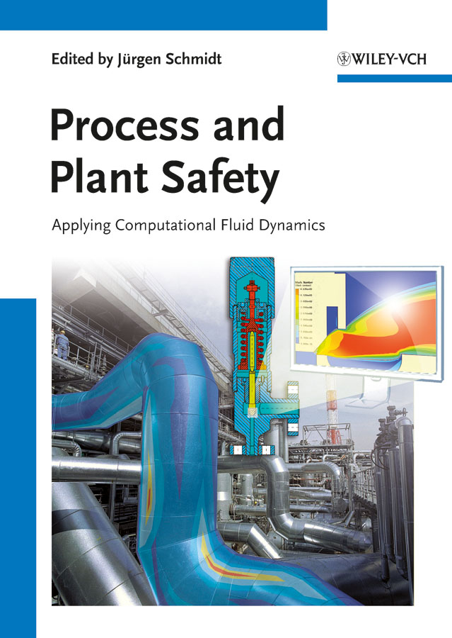 Обложка книги «Process and Plant Safety. Applying Computational Fluid Dynamics»