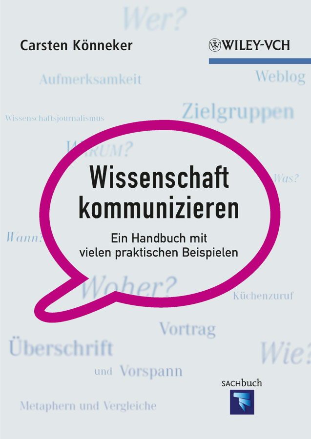 Обложка книги «Wissenschaft kommunizieren. Ein Handbuch mit vielen praktischen Beispielen»