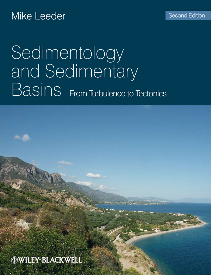 Обложка книги «Sedimentology and Sedimentary Basins. From Turbulence to Tectonics»