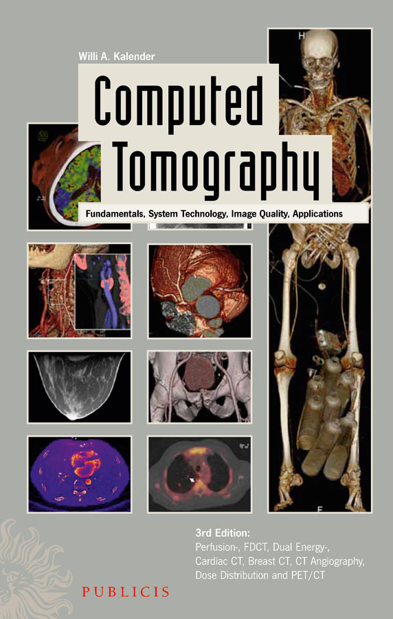 Обложка книги «Computed Tomography. Fundamentals, System Technology, Image Quality, Applications»