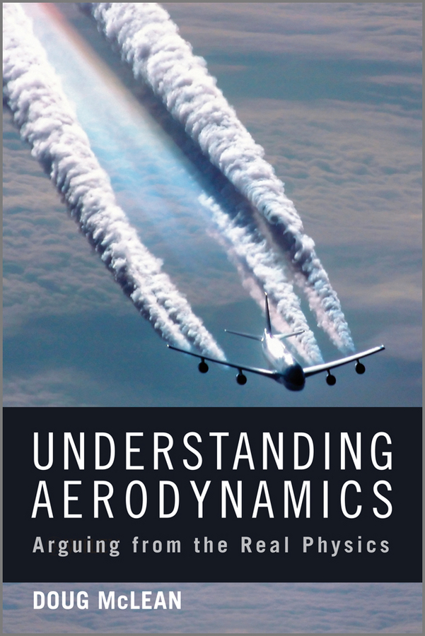 Обложка книги «Understanding Aerodynamics. Arguing from the Real Physics»