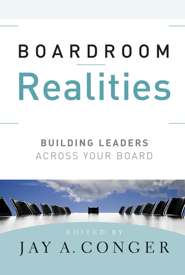 Обложка книги «Boardroom Realities. Building Leaders Across Your Board»